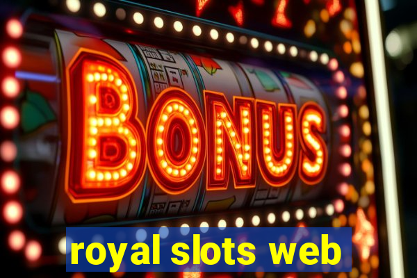 royal slots web